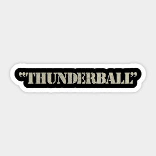 Thunderball Vintage Sticker